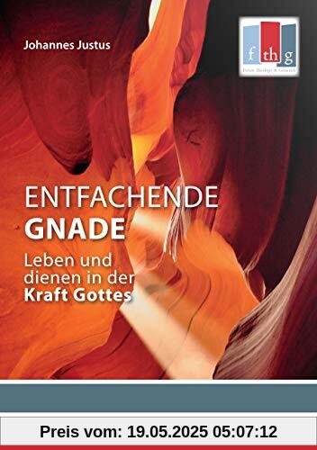 Entfachende Gnade