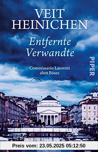 Entfernte Verwandte (Proteo Laurenti 11): Commissario Laurenti ahnt Böses | Ein raffinierter Italien-Krimi