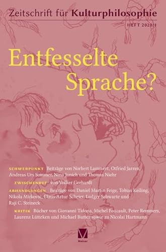 Entfesselte Sprache? (Zeitschrift für Kulturphilosophie)
