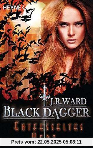 Entfesseltes Herz: Black Dagger 26 - Roman Entfesseltes Herz: Black Dagger 26 - Roman
