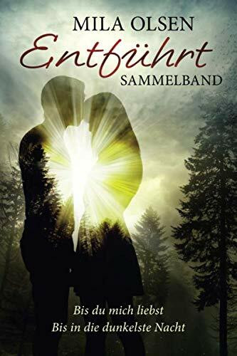 Entführt - Sammelband Entführt - Sammelband
