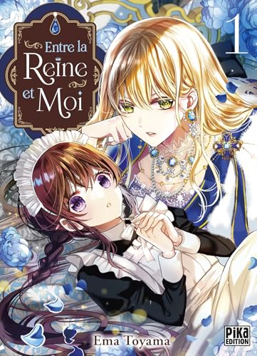 Entre la reine et moi T01 von PIKA