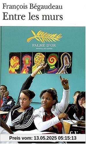Entre les murs (Collection Folio (Gallimard))