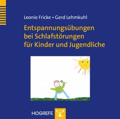Entspannungsübungen bei Schlafstörungen für Kinder und Jugendliche von Hogrefe Verlag