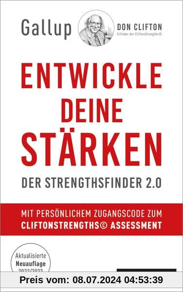 Entwickle deine Stärken: Der Strengthsfinder 2.0 – Mit persönlichem Zugangscode zum CliftonStrengths© Assessment