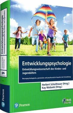 Entwicklungspsychologie - Entwicklungswissenschaft des Kindes- und Jugendalters (eBook, PDF) von Pearson Benelux B.V.