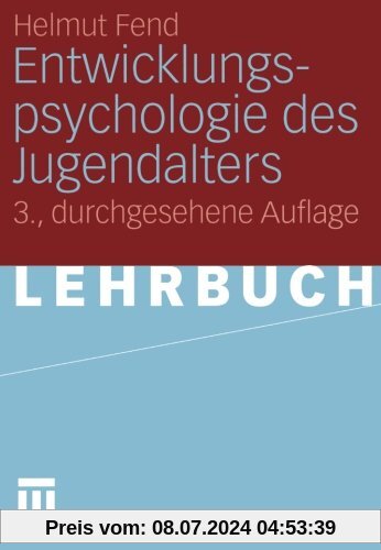 Entwicklungspsychologie des Jugendalters: Ein Lehrbuch für pädagogische und psychologische Berufe (German Edition)