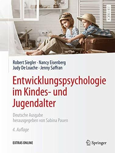 Entwicklungspsychologie im Kindes- und Jugendalter: Extras Online Entwicklungspsychologie im Kindes- und Jugendalter: Extras Online