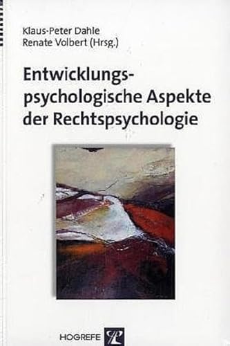 Entwicklungspsychologische Aspekte der Rechtspsychologie von Hogrefe Verlag