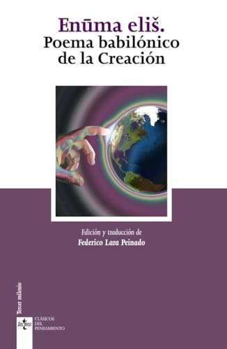 Enuma elis : poema babilónico de la creación (Clásicos - Clásicos del Pensamiento) von Tecnos