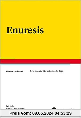 Enuresis (Leitfaden Kinder- und Jugendpsychotherapie)