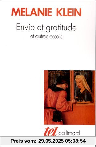 Envie et gratitude et autres essais (Tel)