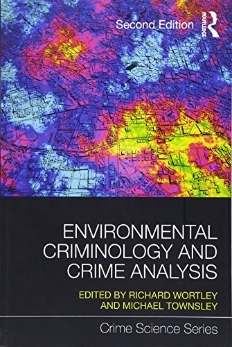 Environmental Criminology and Crime Analysis (Crime Science)