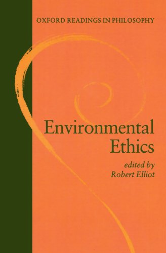 Environmental Ethics (Oxford Readings In Philosophy) von Oxford University Press