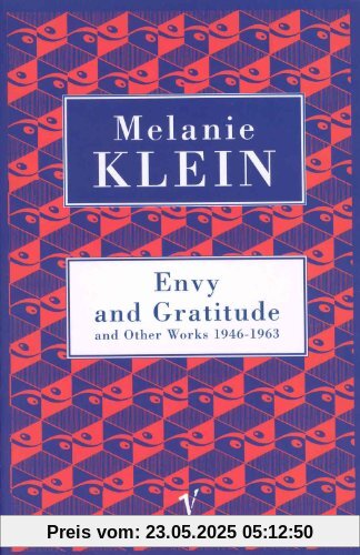 Envy And Gratitude And Other Works 1946-1963 (Contemporary Classics)