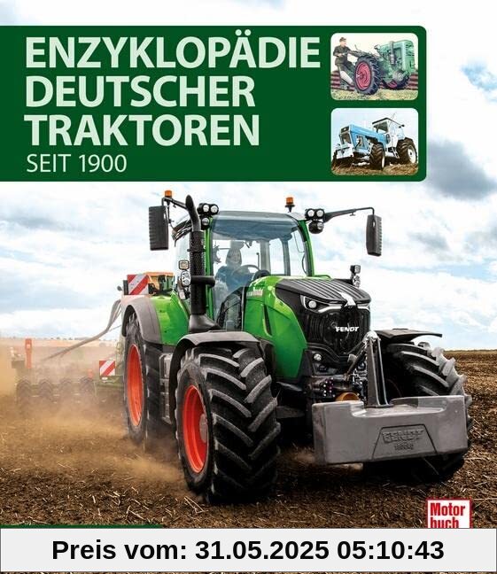 Enzyklopädie Deutscher Traktoren: seit 1900