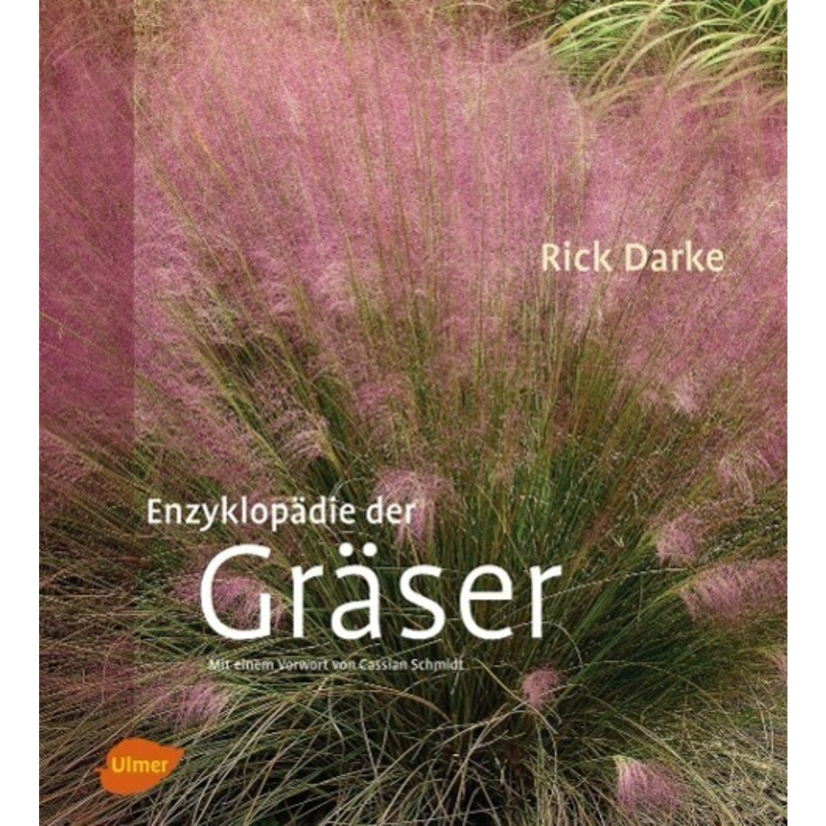 Enzyklopädie der Gräser von Ulmer Eugen Verlag