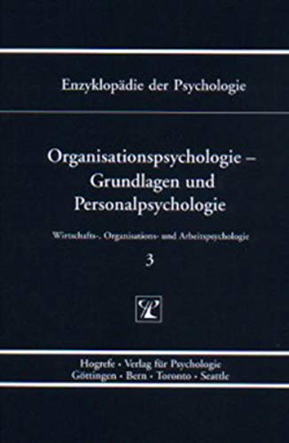 Enzyklopädie der Psychologie, Bd.3, Organisationspsychologie von Hogrefe Verlag