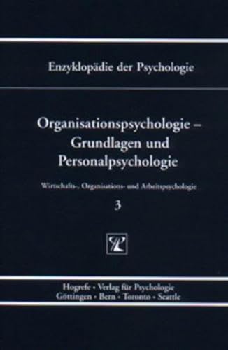 Enzyklopädie der Psychologie, Bd.3, Organisationspsychologie von Hogrefe Verlag