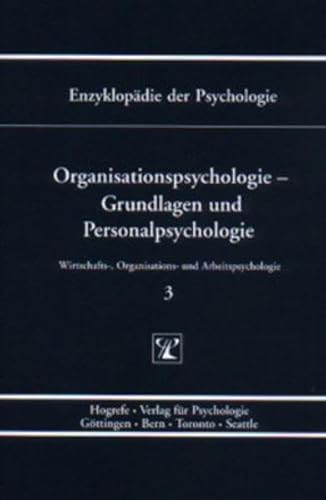 Enzyklopädie der Psychologie, Bd.3, Organisationspsychologie