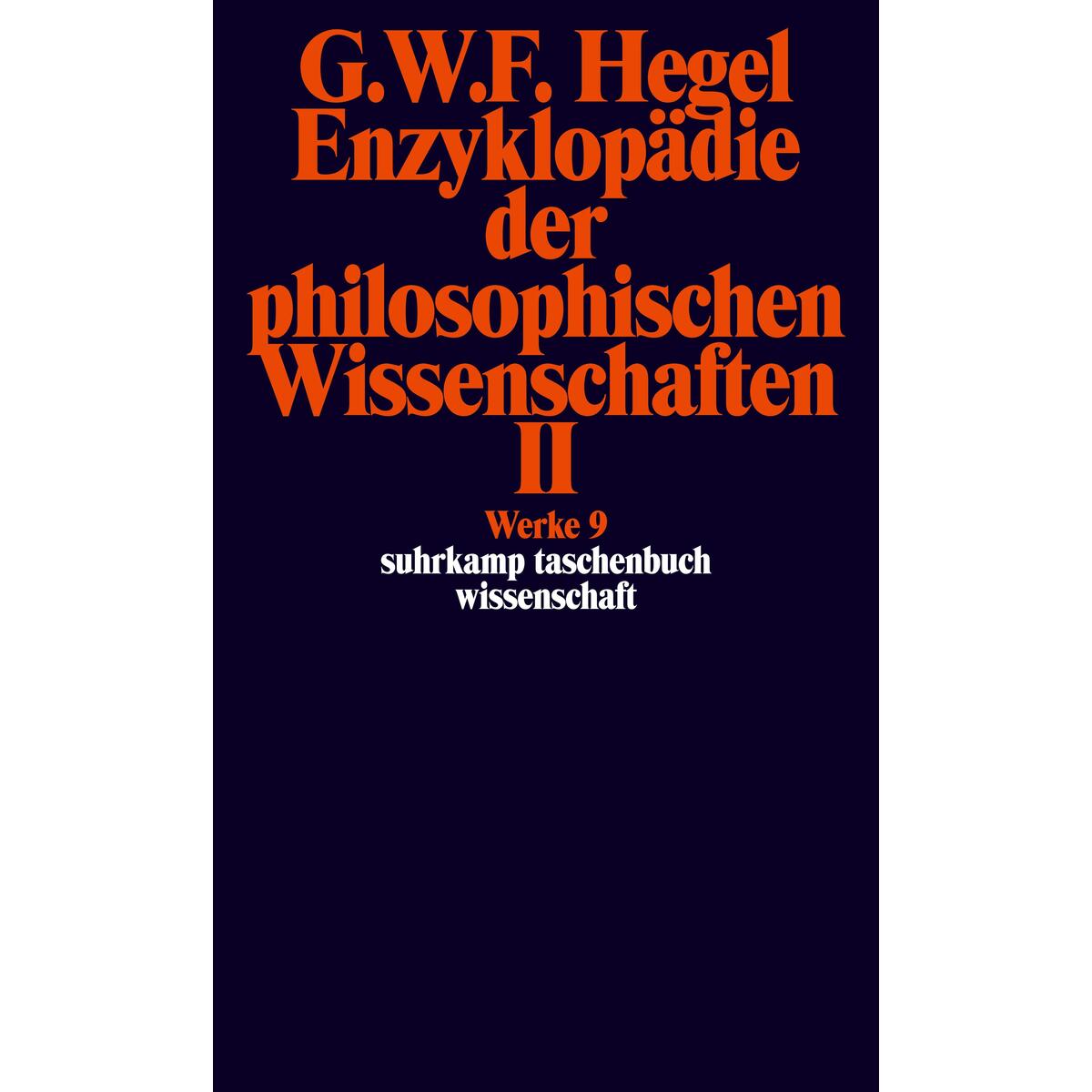 Enzyklopädie der philosophischen Wissenschaften II im Grundrisse 1830 Enzyklopädie der philosophischen Wissenschaften II im Grundrisse 1830 von Suhrkamp Verlag