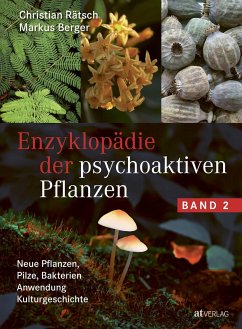 Enzyklopädie der psychoaktiven Pflanzen - Band 2 von AT Verlag