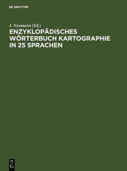 Enzyklopädisches Wörterbuch Kartographie in 25 Sprachen von De Gruyter Saur