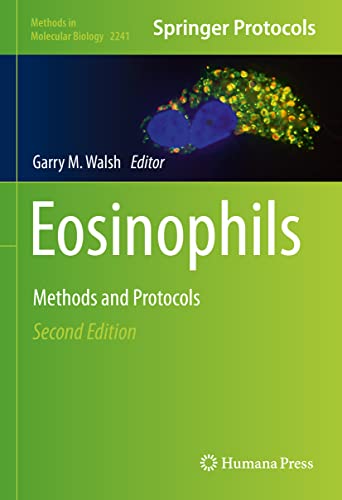 Eosinophils: Methods and Protocols (Methods in Molecular Biology, 2241, Band 2241) von Humana