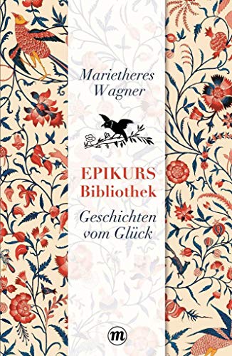 Epikurs Bibliothek - Geschichten vom Glück (Midas Collection) von Midas Collection