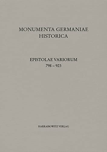 Epistolae variorum 798–923 (MGH - Epistolae (in Quart)) von Harrassowitz Verlag