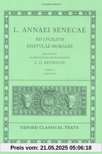 Epistulae Morales 1 (Oxford Classical Texts)
