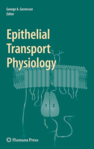 Epithelial Transport Physiology von Humana Press
