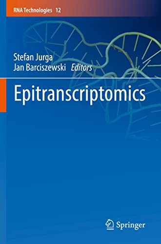 Epitranscriptomics (RNA Technologies, 12, Band 12) von Springer