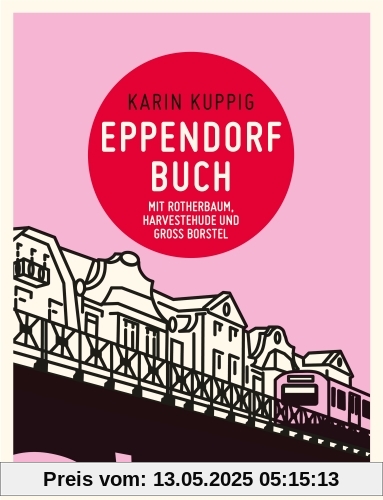 Eppendorfbuch: mit Rotherbaum, Harvestehude und Groß Borstel
