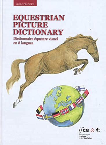Equestrian picture dictionary. Dictionnaire équestre visuel en 8 langues von IFCE