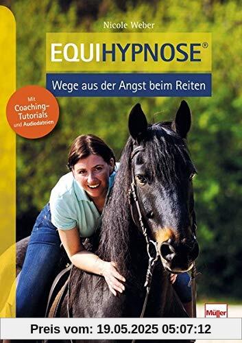 Equihypnose®: Wege aus der Angst beim Reiten