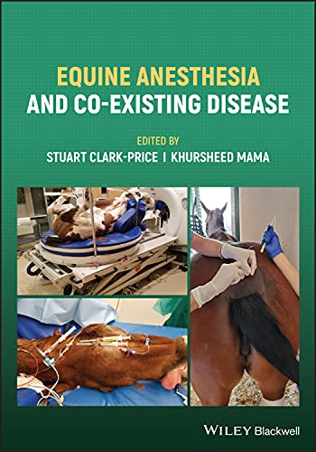 Equine Anesthesia and Co-existing Disease