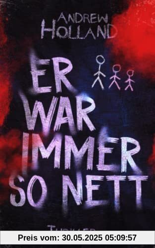 Er war immer so nett: Thriller (Violent-Crime-Unit, Band 3)