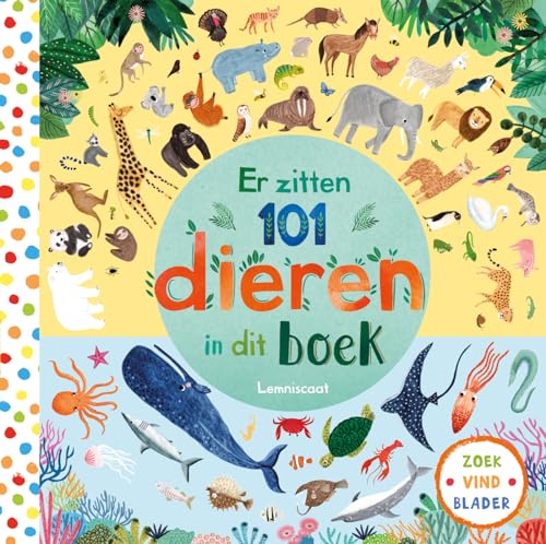 Er zitten 101 dieren in dit boek (Zoek, vind, blader) von Lemniscaat
