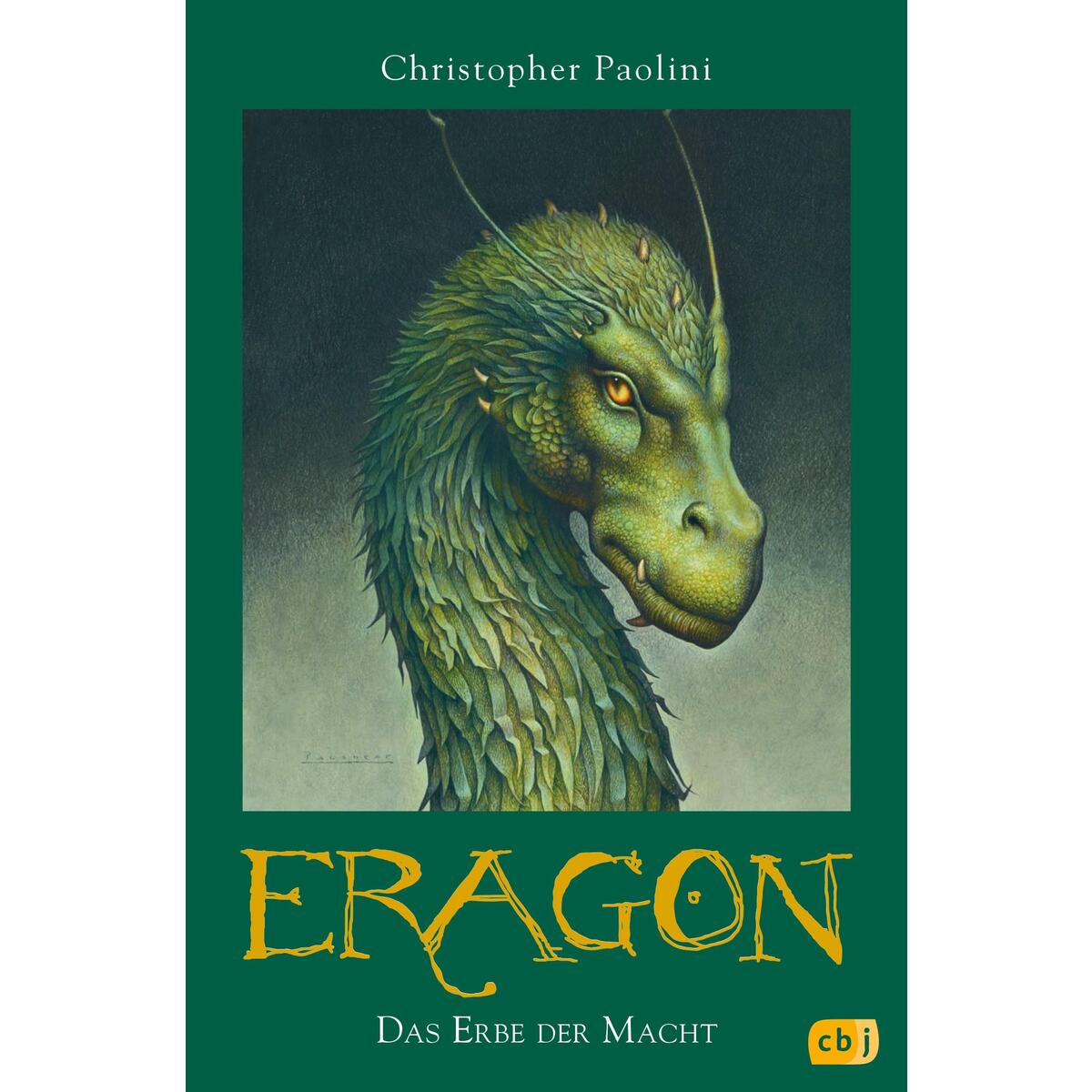 Eragon 04. Das Erbe der Macht Eragon 04. Das Erbe der Macht von cbj