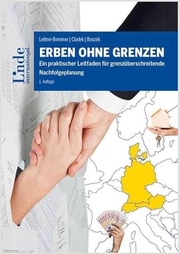 Erben ohne Grenzen: Ein praktischer Leitfaden für grenzüberschreitende Nachfolgeplanung