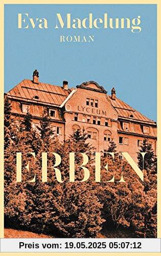 Erben: Roman