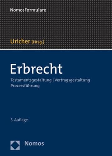 Erbrecht: Testamentsgestaltung | Vertragsgestaltung | Prozessführung von Nomos