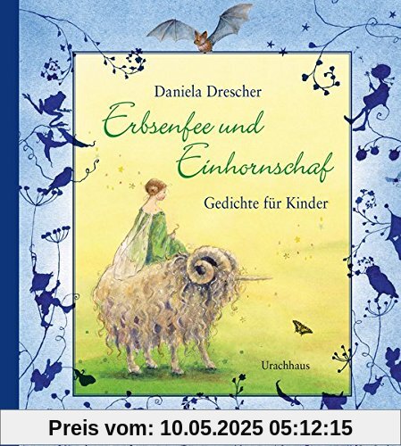Erbsenfee und Einhornschaf: Gedichte für Kinder