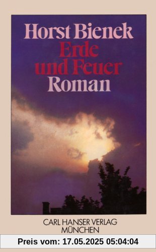 Erde und Feuer: Roman