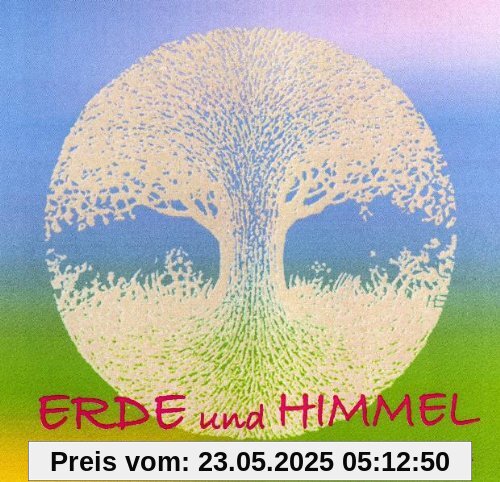 Erde und Himmel: Die schönsten Lieder von Amei Helm Erde und Himmel: Die schönsten Lieder von Amei Helm
