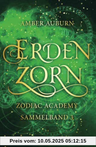 Erdenzorn - Zodiac Academy Sammelband 3 (Zodiac Academy Sammelbände, Band 3)