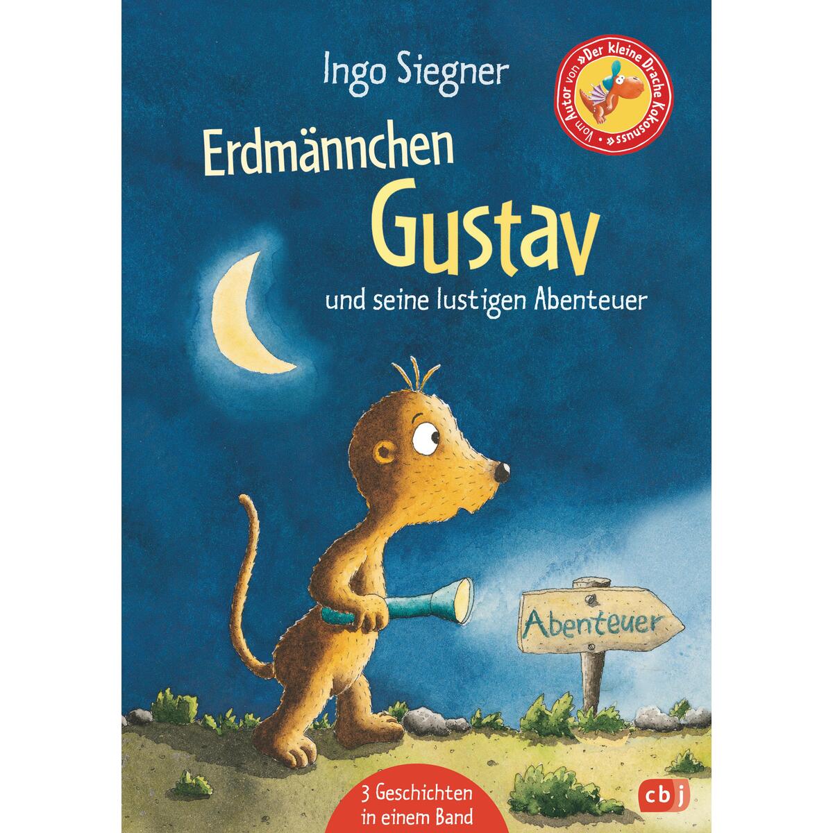 Erdmännchen Gustav und seine lustigsten Abenteuer Erdmännchen Gustav und seine lustigsten Abenteuer von cbj