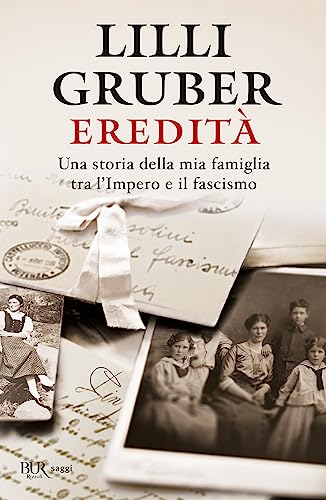 Eredità. Una storia della mia famiglia tra l'Impero e il fascismo (BUR Best BUR) von Rizzoli - RCS Libri