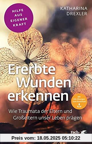 Ererbte Wunden erkennen: Wie Traumata der Eltern und Großeltern unser Leben prägen Ererbte Wunden erkennen: Wie Traumata der Eltern und Großeltern unser Leben prägen